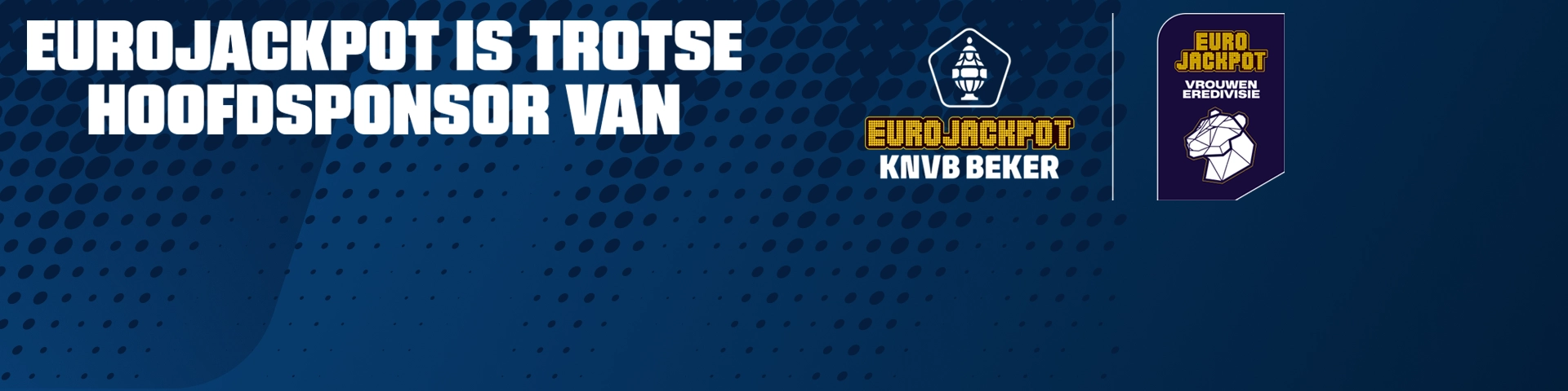 Eurojackpot als hoofdsponsor van KNVB Beker