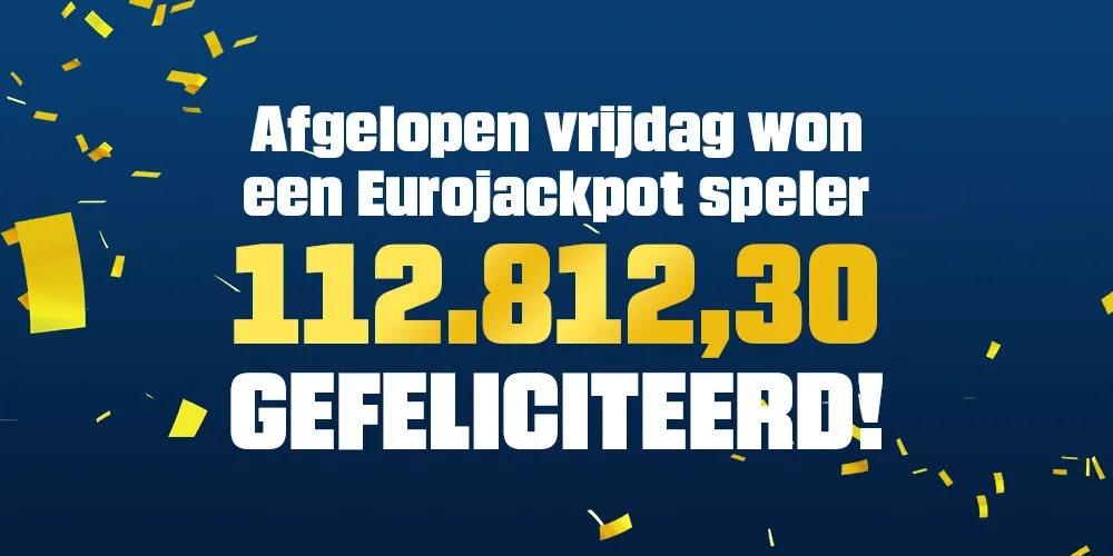 Visualisatie van Eurojackpot winnaar met prijzenbedrag 112812,30 en de tekst 'Gefeliciteerd!'