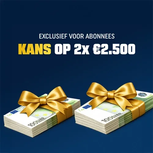 Twee stapels geld met een gouden strik, kans op 2x 2500 euro voor abonnees.